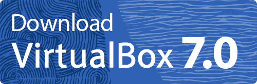 Download VirtualBox 7.0 /graphics/button70.png